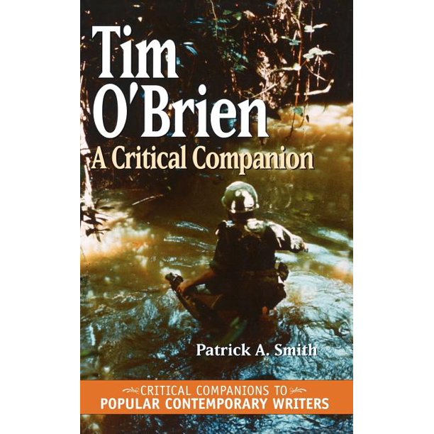 Critical Companions to Popular Contemporary Writers: Tim O'Brien : A Critical Companion (Hardcover)