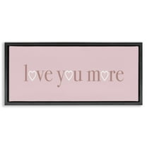 Stupell Industries Soft Pink Love You More Phrase Typography Painting Black Floater Framed Canvas Art Print Wall Art, 25 x 11