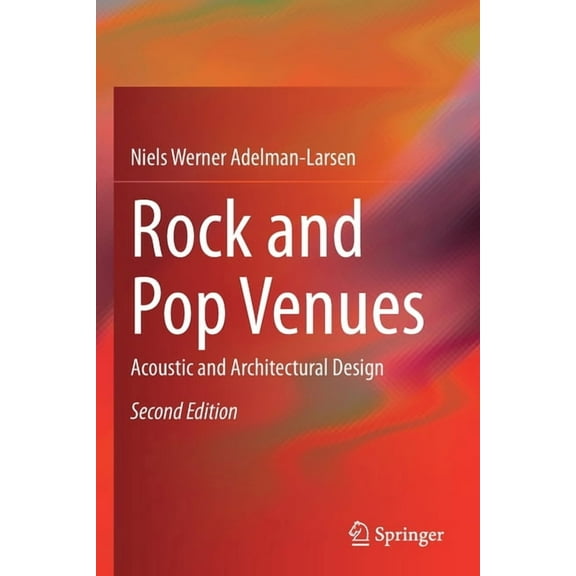 Rock and Pop Venues: Acoustic and Architectural Design, (Paperback)
