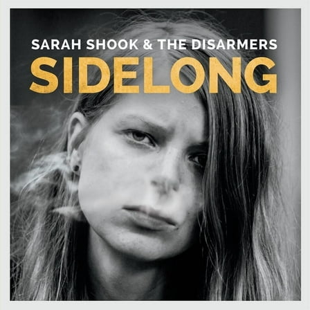 Sarah Shook & the Disarmers - Sidelong - Music & Performance - Vinyl