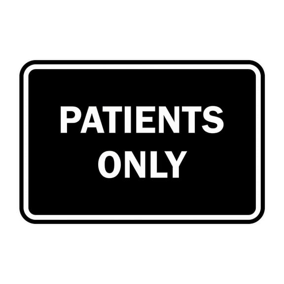 Classic Framed Patients Only Sign (Black) - Small
