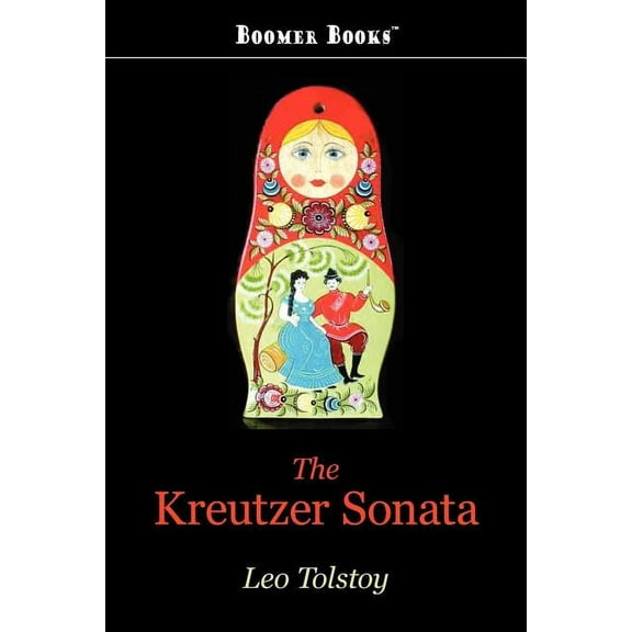 The Kreutzer Sonata (Paperback)