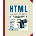 thumbnail image 1 of Pre-Owned HTML Manual of Style : Writing Documents for the World Wide Web in Hypertext Markup Language (Paperback), 1 of 1
