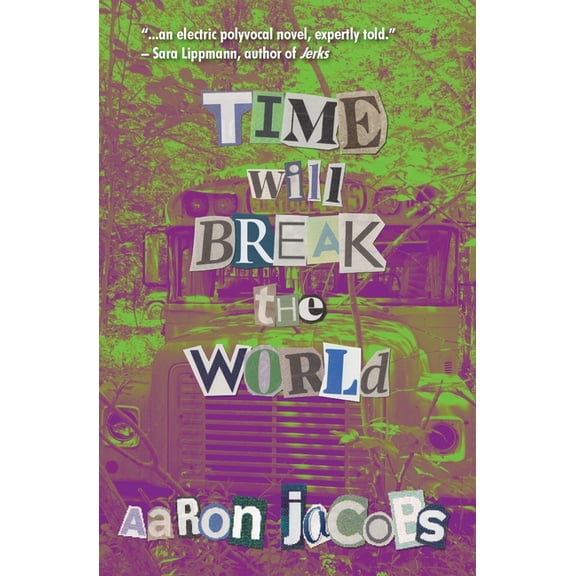 Time Will Break the World, (Paperback)