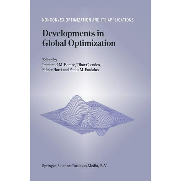 Nonconvex Optimization and Its Applicati Developments in Global Optimization, Book 18, (Paperback)
