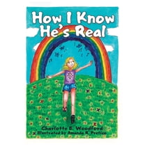 How I Know He's Real, (Paperback)