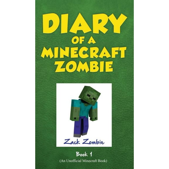 Diary of a Minecraft Zombie Diary of a Minecraft Zombie, Book 1: A Scare of a Dare, Book 01, (Hardcover)