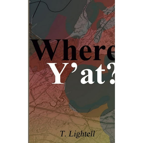Where Y'at?, (Paperback)