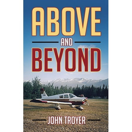 Above and Beyond, (Paperback)