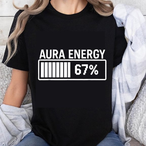 100% Cotton Aura Energy 67 Percent Battery Life T-Shirt Funny Graphic Tee Shirt for Women Men Unisex Casual Top