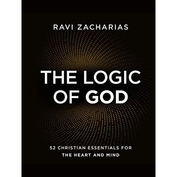 Pre-Owned The Logic of God: 52 Christian Essentials for the Heart and Mind (Hardcover) 0310454034 9780310454038