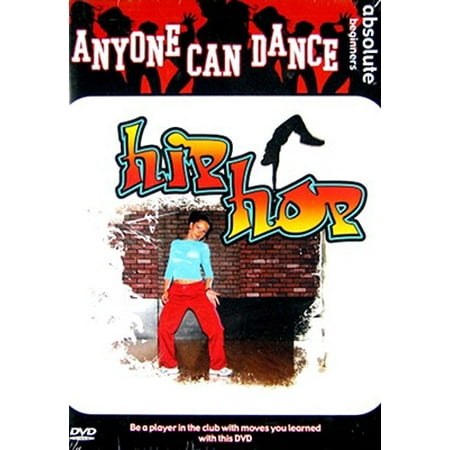 Anyone Can Dance: Hip Hop