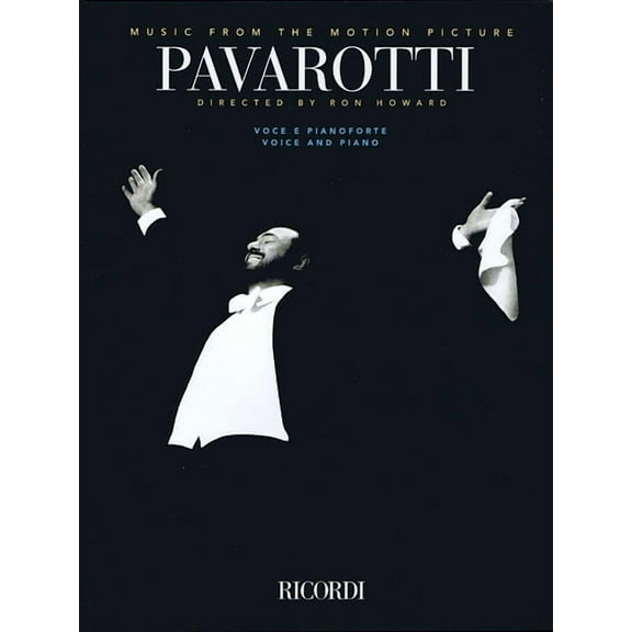 Pavarotti - Music from the Motion Picture Arranged for Voice with Piano Accompaniment, (Paperback)