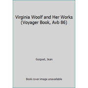 Angle View: Virginia Woolf and Her Works (Voyager Book, Avb 86) [Paperback - Used]