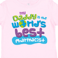 thumbnail image 4 of Inktastic My Daddy is the World’s Best Pharmacist Boys or Girls Toddler T-Shirt, 4 of 5