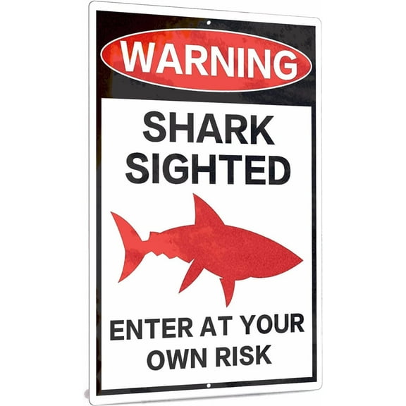 Tin Sign Warning, Warning Shark Sighted Enter at Your Own Risk, Rust-Free Aluminum Metal for Indoor/Outdoor, 12x8 Inches Vintage Sign