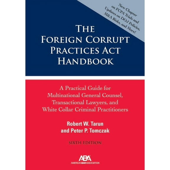 The Foreign Corrupt Practices ACT Handbook (Paperback)
