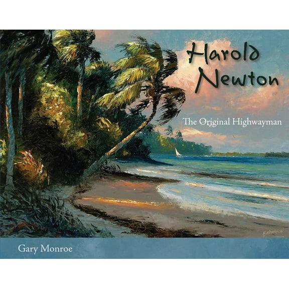 Harold Newton: The Original Highwayman (Paperback)