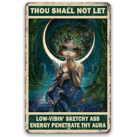 Thou Shall Not Let Penetrate Thy Aura - Gothic Metal Sign - Goth Green Shades In This Inspirational Woman Empowerment Decor - Great Wicca, Wiccan, Witch, Occult, Magic Gift Under $20 (8" x 12")