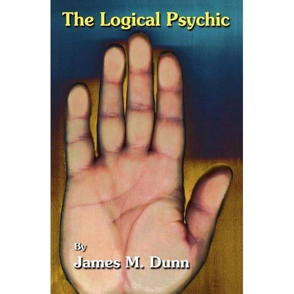 The Logical Psychic, (Paperback)