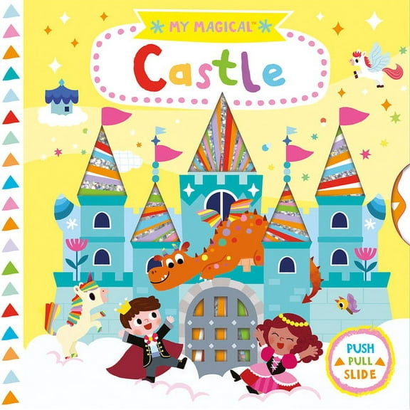 My Magical Friends My Magical Castle: A Board Book, (Board Book)