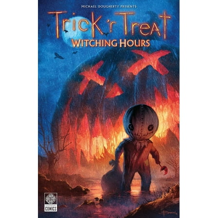Trick 'r Treat: Witching Hours, (Paperback)