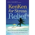 thumbnail image 1 of Pre-Owned Will Shortz Presents KenKen for Stress Relief (Paperback) 0312595603 9780312595609, 1 of 1