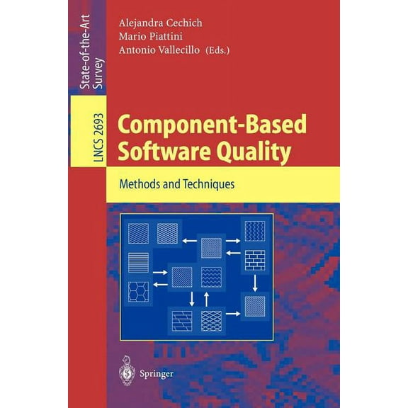 Lecture Notes in Computer Science Component-Based Software Quality: Methods and Techniques, Book 2693, (Paperback)