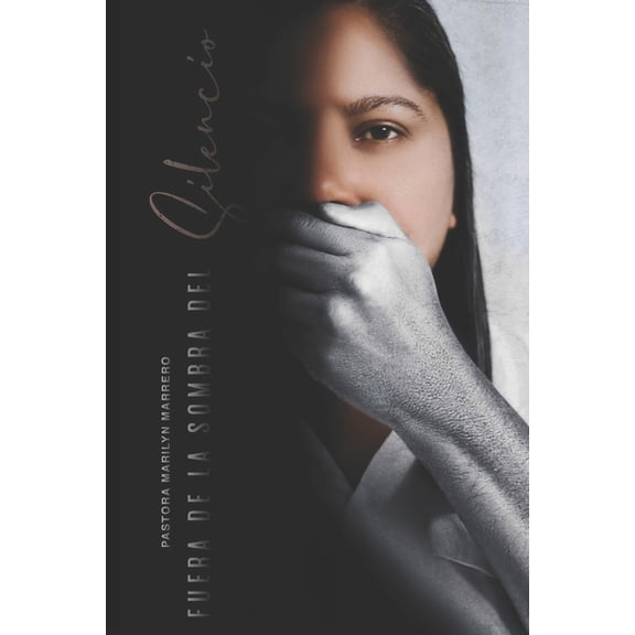 Fuera De La Sombra Del Silencio (Paperback)