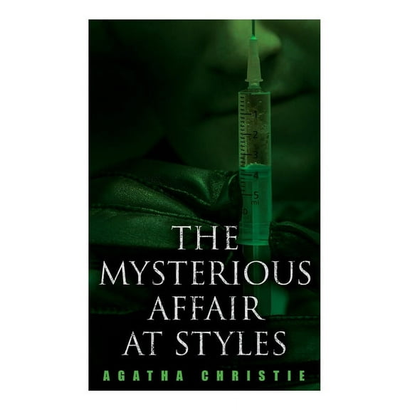 The Mysterious Affair at Styles, (Paperback)
