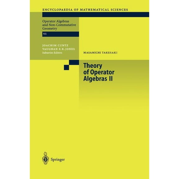 Encyclopaedia of Mathematical Sciences Theory of Operator Algebras II, Book 125, (Paperback)
