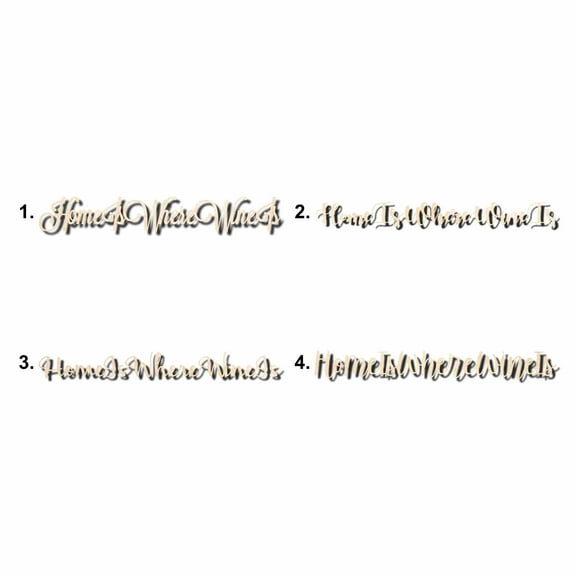 Home is Where Wine is Sign Unfinished Wood Cutout Home Decor DIY Option 1- 24" Wide / 1/8"