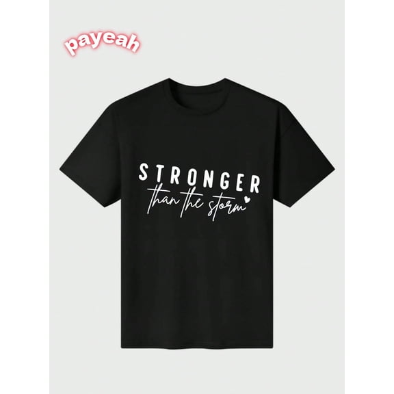 Payeah stronger than the storm Casual Digital Print 220g Pure Heavy T Shirt 100% cotton