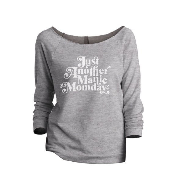 Just Another Manic Momday Women's Fashion Slouchy 3/4 Sleeves Raglan Lightweight Sweatshirt Sport Grey 2X-Large