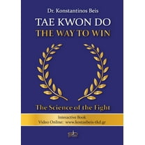 Tae Kwon Do - The Way to Win, (Paperback)