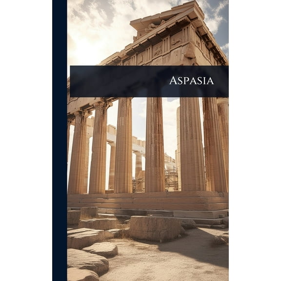 Aspasia, (Hardcover)