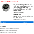 thumbnail image 2 of Fan, Air Conditioning, Alternator and Water Pump Accessory Belt Idler Pulley - Compatible with 2015 - 2017 Freightliner XC Lowered Rail 8.9L 6-Cylinder Diesel 2016, 2 of 2
