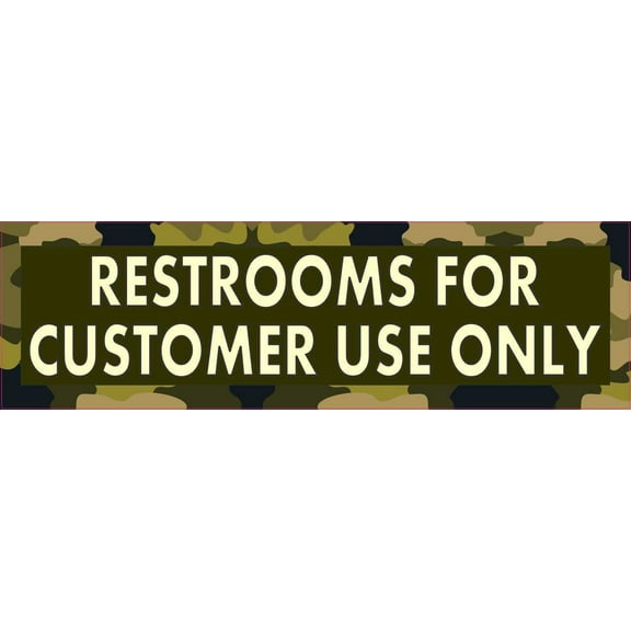 10in x 3in Camouflage Restrooms for Customer Use Only Magnet Magnetic Sign