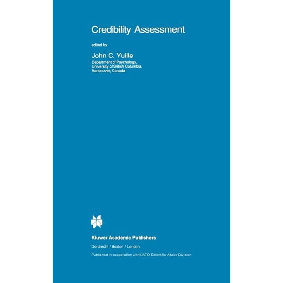 NATO Science Series D: Credibility Assessment, Book 47, (Hardcover)
