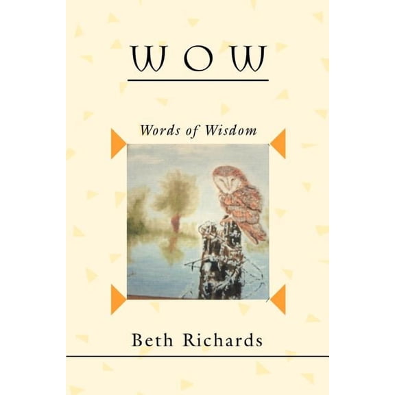 W O W: Words of Wisdom (Paperback)