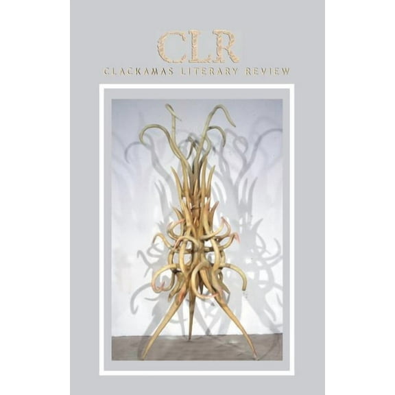 Clackamas Literary Review XI (Paperback)