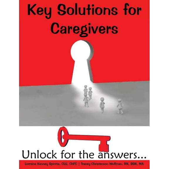 Key Solutions for Key Solutions for Caregivers: Unlock for the answers..., Book 1, (Paperback)