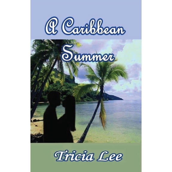A Caribbean Summer, (Paperback)
