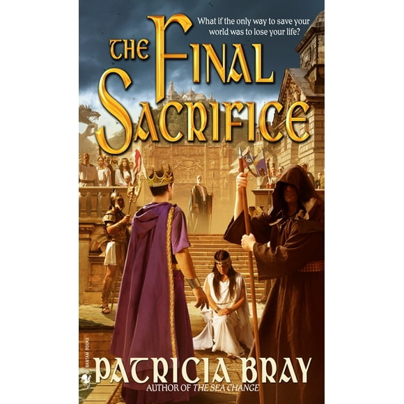 Chronicles of Josan: The Final Sacrifice (Paperback)