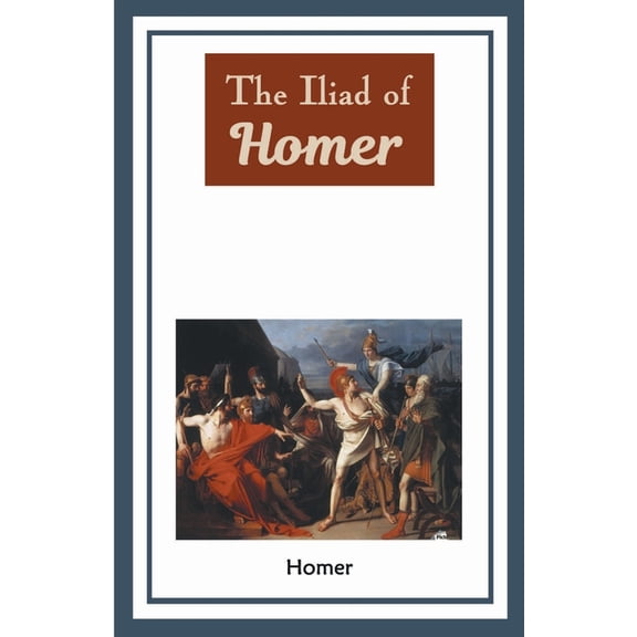 The Iliad of Homer, (Paperback)