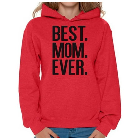 Awkward Styles Women's Best Mom Ever Graphic Hoodie Tops Mother's Day