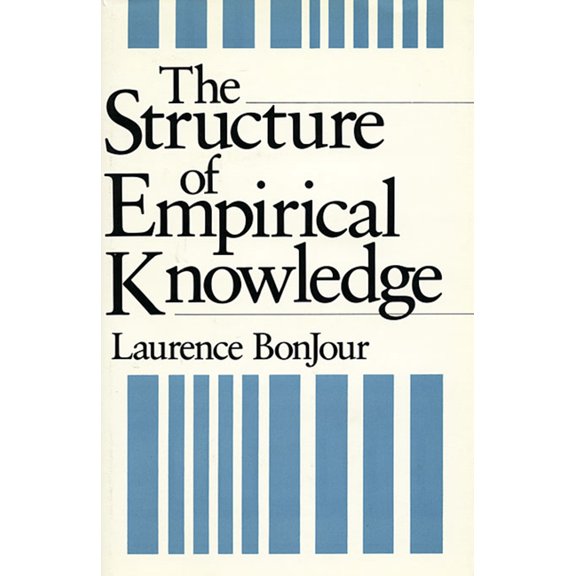 The Structure of Empirical Knowledge (Paperback)