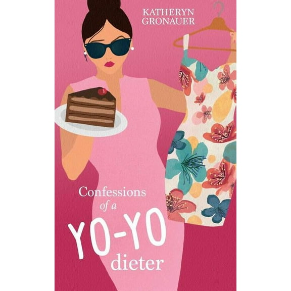 Confessions of a Yo-Yo Dieter (Paperback)