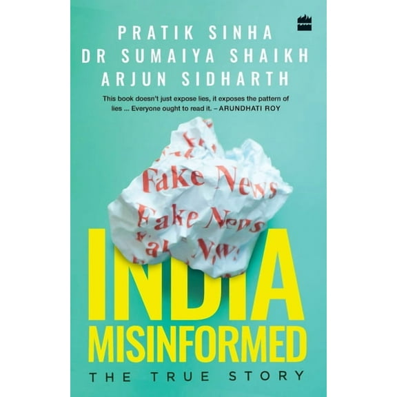 India Misinformed: The True Story, (Paperback)