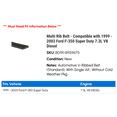 thumbnail image 2 of Multi Rib Belt - Compatible with 1999 - 2003 Ford F-350 Super Duty 7.3L V8 Diesel 2000 2001 2002, 2 of 2